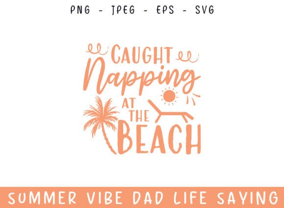 A Designer's Review of Napping at the Beach Dad SVG