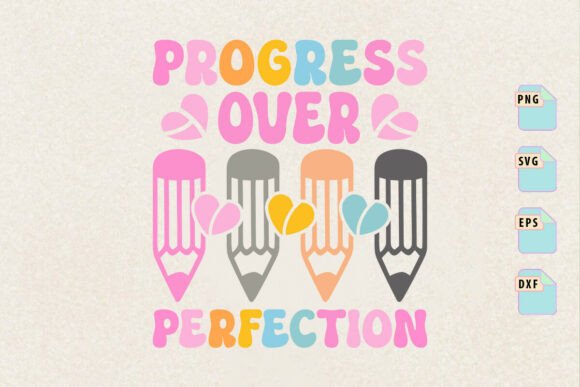 Progress Over Perfection Teacher Graphic for Crafts