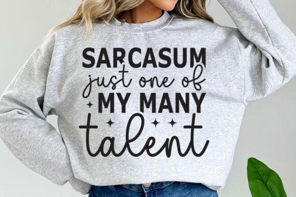 Sarcasm Design for Crafters & Graphic Projects